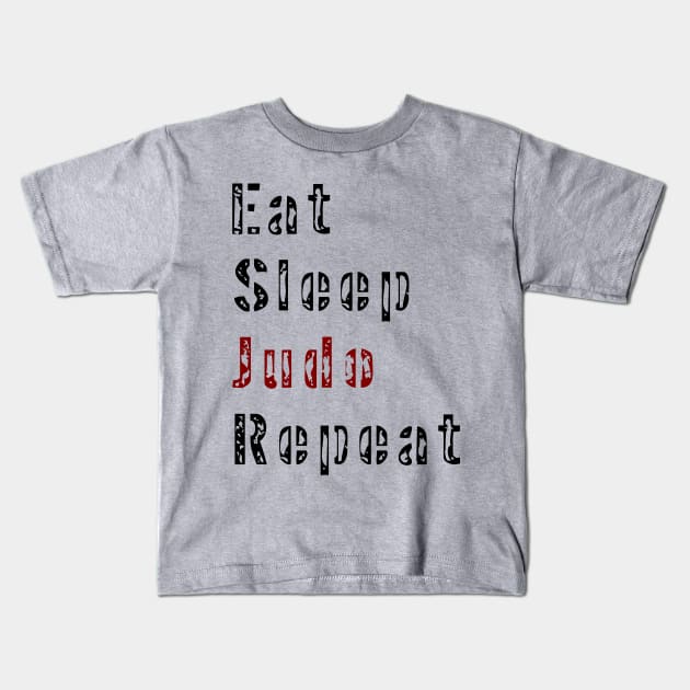 Eat Sleep Judo Repeat Kids T-Shirt by dhipsher